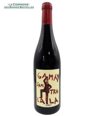 vin rouge gamay sans tralala la compagnie des bonnes bouteilles